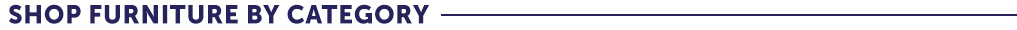 Shop Furniture by Category