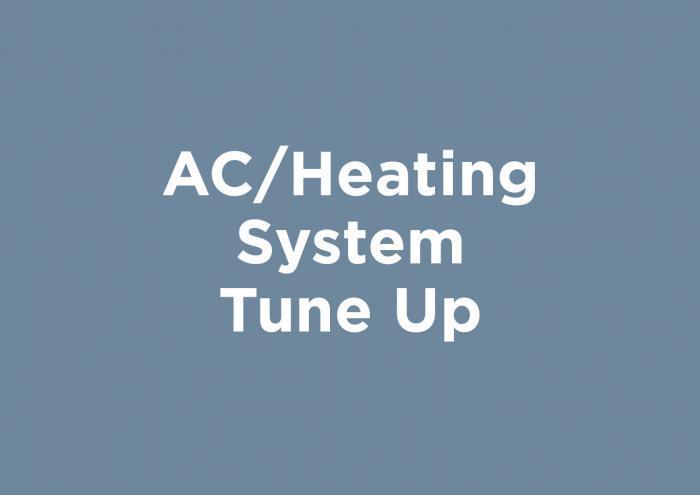 AC/Heating System Tune Up,AC/Heating Services