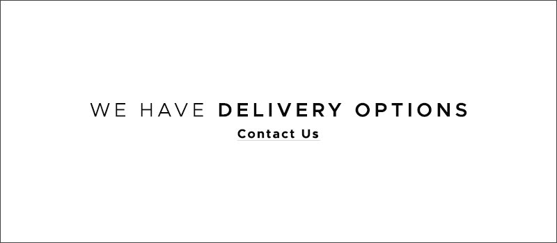Delivery Available - Contact Us