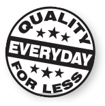 Quality Everyday for Less