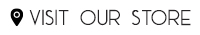 Visit Our Store