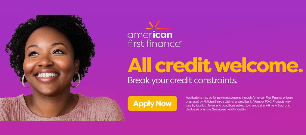 American First Finance - All Credit Welcome - Apply NOW