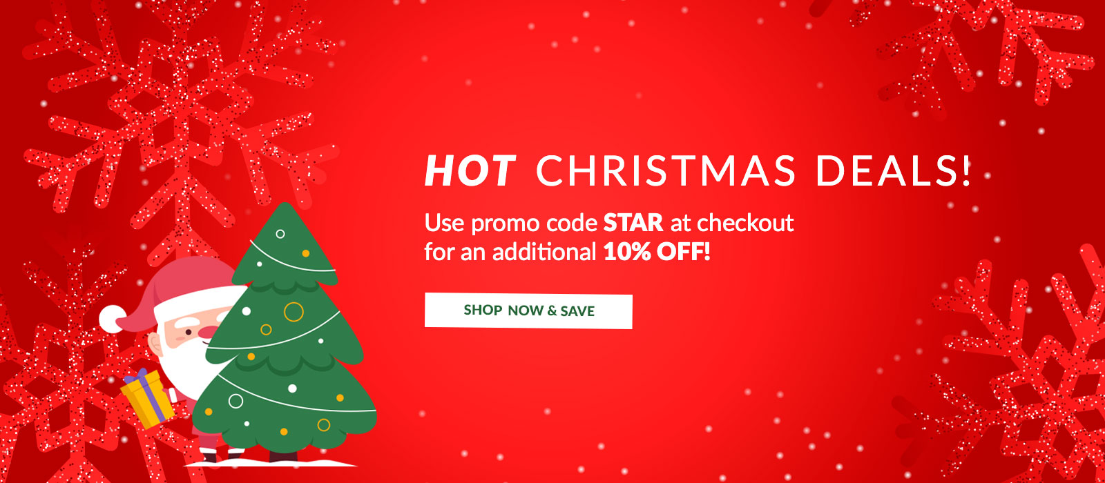 Christmas Deals - Promo code STAR for 10% off!