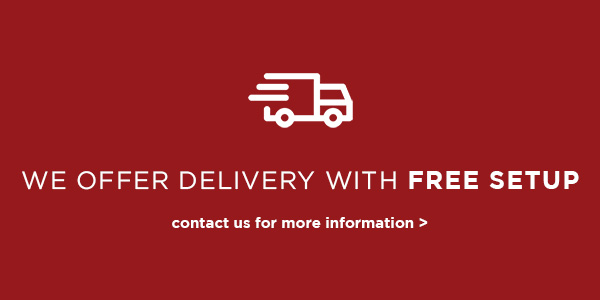 We Offer Delivery with Free Setup