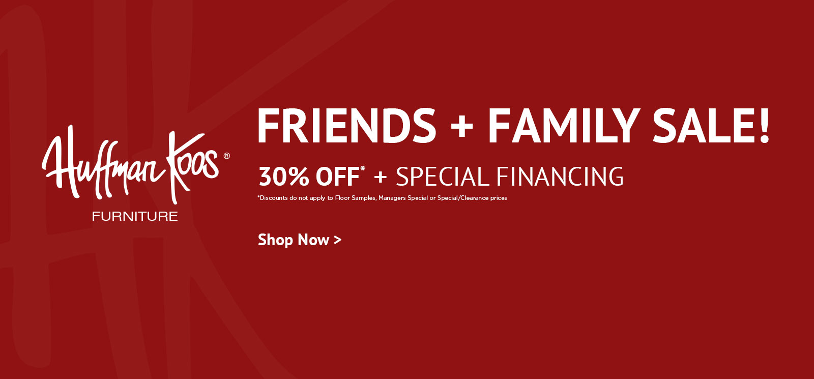 Friends & Family Sale 30% Off & Special Financing Available – Shop Now