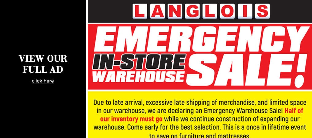 Emergency In-Store Warehouse Sale  - View Our Ad
