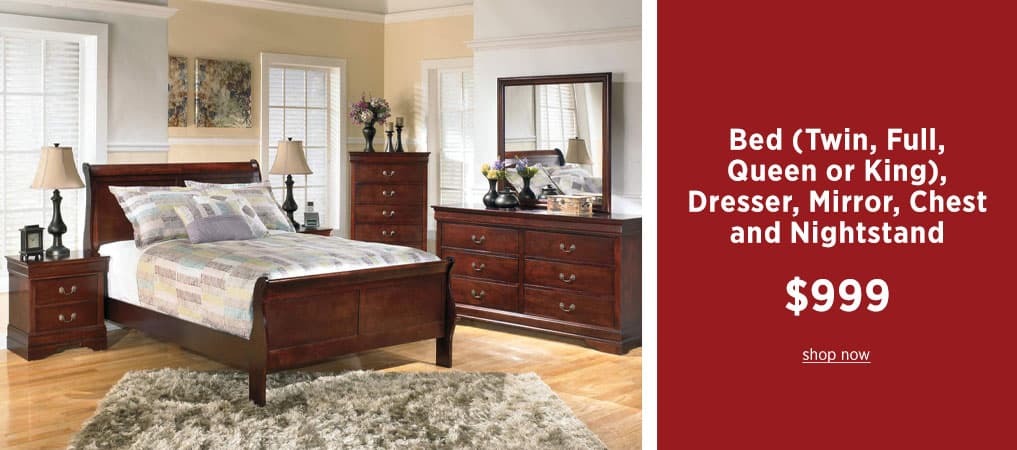 Bed (Twin, Full, Queen or King), Dresser, Mirror, Chest and Nightstand: $999