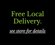Free Local Delivery - See Store for Details