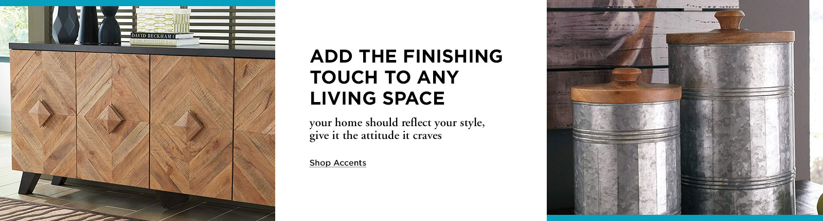 Add the Finishing Touch - Shop Accents