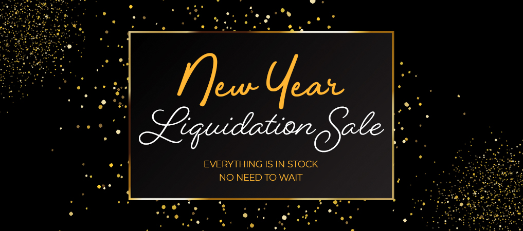 New Year Liquidation Sale