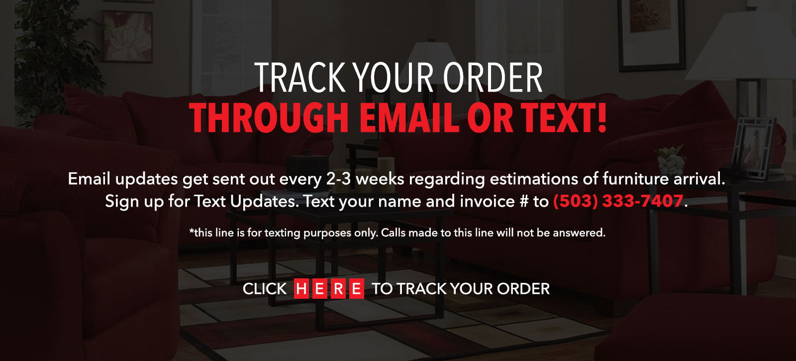 Track Your Order through Email or Text!